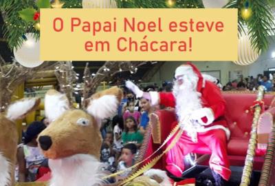 Papai Noel chegou em Chácara