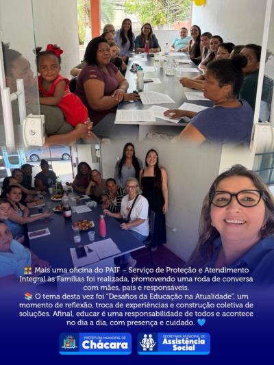 👨‍👩‍👧‍👦 Mais uma oficina do PAIF – Serviço de Proteção e Atendimento Integral às Famílias foi realizada!