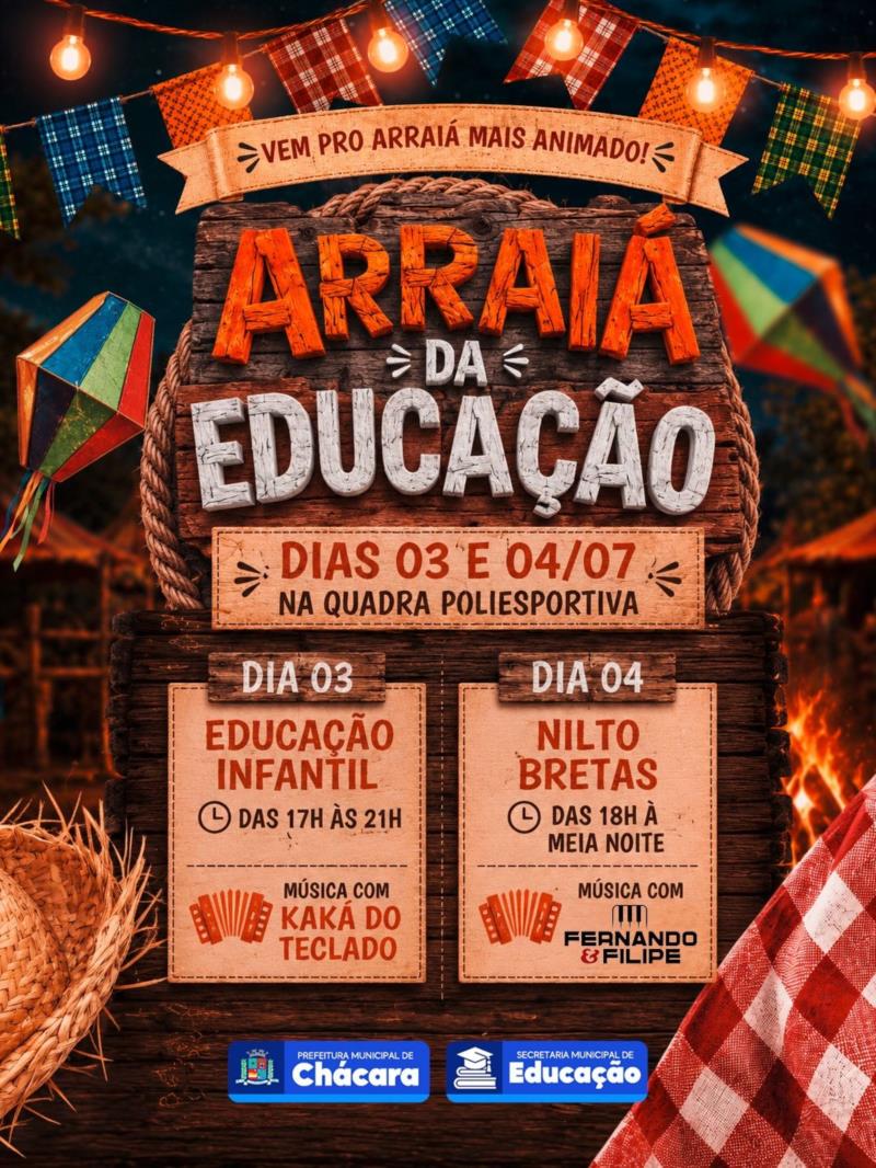 🌽🎉 O Arraiá da Educação está chegando e promete muita alegria, música boa e momentos especiais para toda a família!
